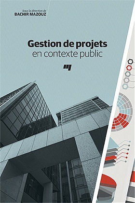Gestion de projets en contexte public — Presses de l ...
