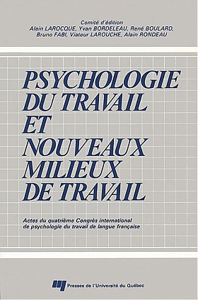 Psychologie du travail et nouveaux milieux de travail