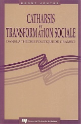 Catharsis et transformation sociale dans la théorie politique de Gramsci