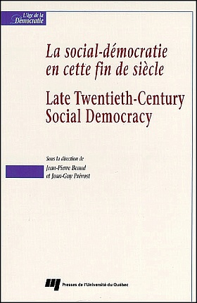 La social-démocratie en cette fin de siècle / Late Twentieth-Century Social Democracy