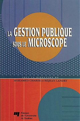 La gestion publique sous le microscope