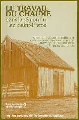 Le travail du chaume dans la région du Lac St-Pierre