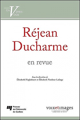 Réjean Ducharme en revue