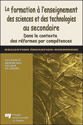 La formation à l'enseignement des sciences et des technologies au secondaire