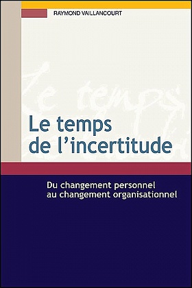 Le temps de l'incertitude