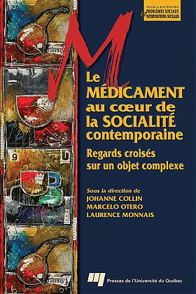 Le médicament au cœur de la socialité contemporaine