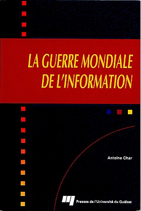 La guerre mondiale de l'information