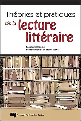 Théories et pratiques de la lecture littéraire