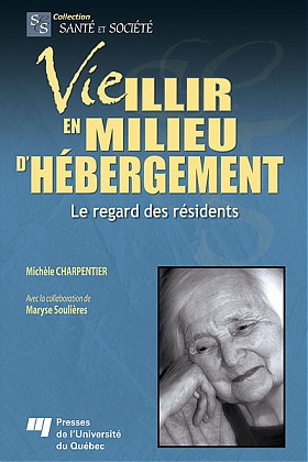 Vieillir en milieu d'hébergement