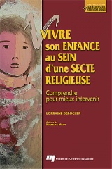 Vivre son enfance au sein d'une secte religieuse