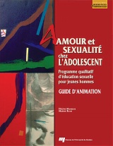 Amour et sexualité chez l'adolescent -  Guide d'animation