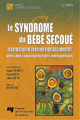 Le syndrome du bébé secoué (traumatisme crânien non accidentel)