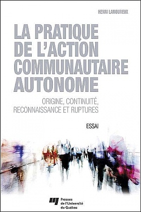 La pratique de l'action communautaire autonome