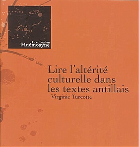 Lire l'altérité culturelle dans les textes antillais