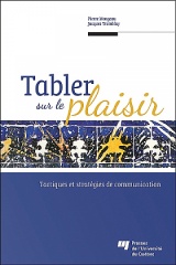 Tabler sur le plaisir