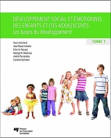 Développement social et émotionnel chez l'enfant et l'adolescent, tome 1