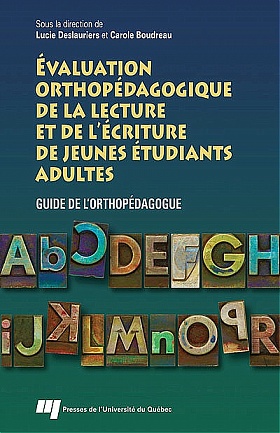 Évaluation orthopédagogique de la lecture et de l'écriture de jeunes étudiants adultes