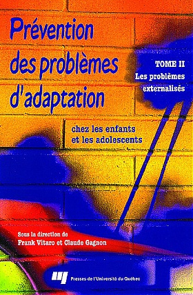 Prévention des problèmes d'adaptation chez les enfants et les adolescents - Tome II