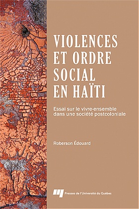 Violences et ordre social en Haïti