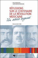 Réflexions sur le centenaire de la Révolution mexicaine