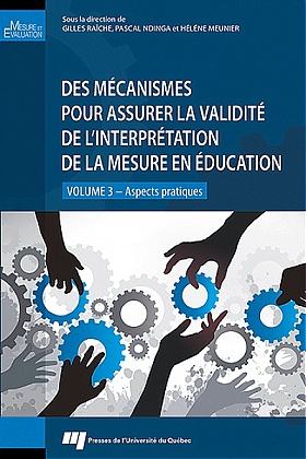 Des mécanismes pour assurer la validité de l'interprétation de la mesure en éducation