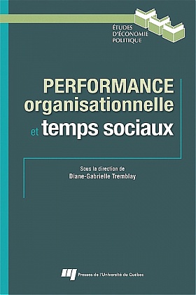 Performance organisationnelle et temps sociaux