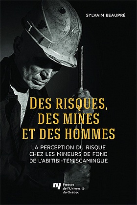 Des risques, des mines et des hommes