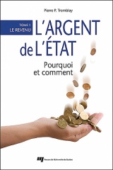 L' argent de l'État : pourquoi et comment