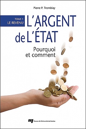 L' argent de l'État : pourquoi et comment