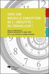 Vers une nouvelle conception de l’«idéaltype» du travailleur?