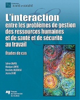 L' interaction entre les problèmes de gestion des ressources humaines et de santé et de sécurité au travail