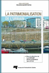 La patrimonialisation de l'urbain