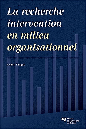 La recherche intervention en milieu organisationnel