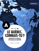 Le Québec, connais-tu ? Histoire et enjeux sociaux du Québec