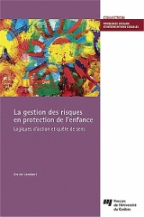 La gestion des risques en protection de l'enfance