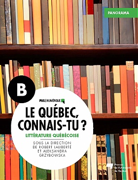 Le Québec, connais-tu ? Littérature québécoise