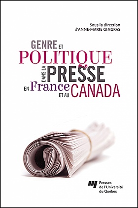 Genre et politique dans la presse en France et au Canada