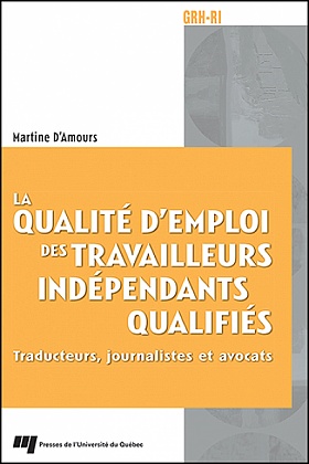 La qualité d'emploi des travailleurs indépendants qualifiés