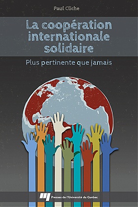 La Cooperation Internationale Solidaire Presses De L Universite Du Quebec