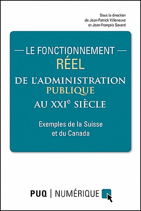 Le fonctionnement réel de l'administration publique au XXI<sup>e</sup> siècle