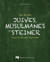 Les écoles juives, musulmanes et Steiner