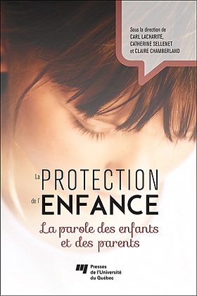 La protection de l'enfance — Presses de l'Université du Québec