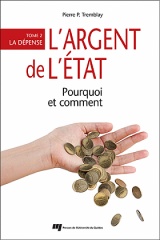 L' argent de l'État : pourquoi et comment