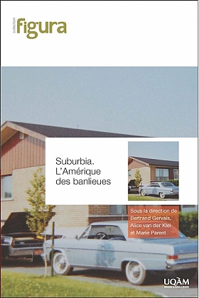 Suburbia. L'Amérique des banlieues