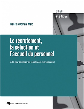 Le recrutement, la sélection et l'accueil du personnel, 2<sup>e</sup>  édition