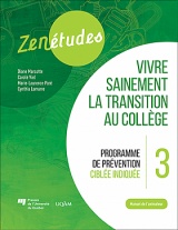 Zenétudes 3 : vivre sainement la transition au collège – Manuel de l'animateur