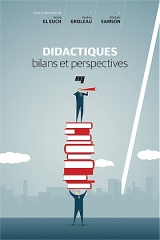 Didactiques: bilans et perspectives