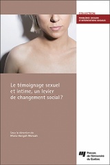 Le témoignage sexuel et intime, un levier de changement social?