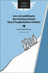 Les voix politiques des femmes innues face à l'exploitation minière