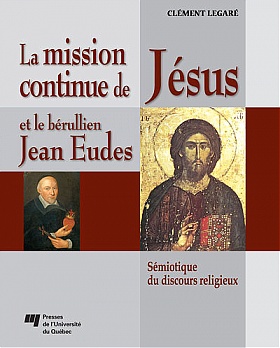 La mission continue de Jésus et le bérullien Jean Eudes